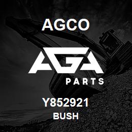 Y852921 Agco BUSH | AGA Parts