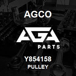 Y854158 Agco PULLEY | AGA Parts