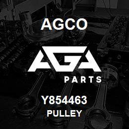 Y854463 Agco PULLEY | AGA Parts