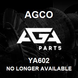 YA602 Agco NO LONGER AVAILABLE | AGA Parts