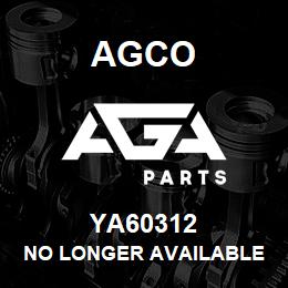 YA60312 Agco NO LONGER AVAILABLE | AGA Parts