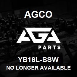 YB16L-BSW Agco NO LONGER AVAILABLE | AGA Parts