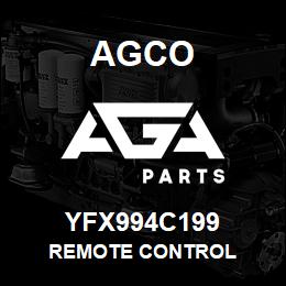 YFX994C199 Agco REMOTE CONTROL | AGA Parts