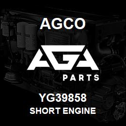 YG39858 Agco SHORT ENGINE | AGA Parts