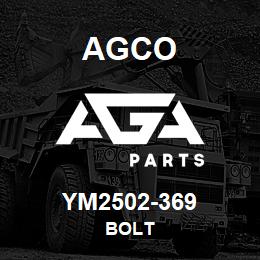 YM2502-369 Agco BOLT | AGA Parts