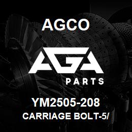 YM2505-208 Agco CARRIAGE BOLT-5/ | AGA Parts