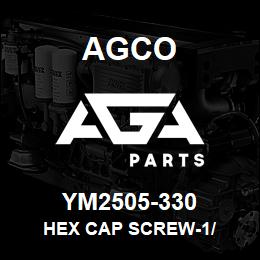 YM2505-330 Agco HEX CAP SCREW-1/ | AGA Parts