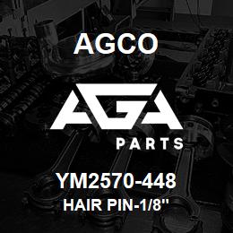 YM2570-448 Agco HAIR PIN-1/8" | AGA Parts