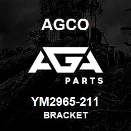 YM2965-211 Agco BRACKET | AGA Parts