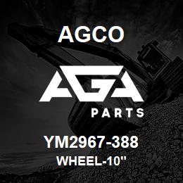 YM2967-388 Agco WHEEL-10" | AGA Parts