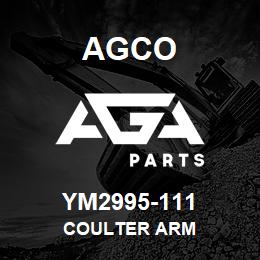 YM2995-111 Agco COULTER ARM | AGA Parts