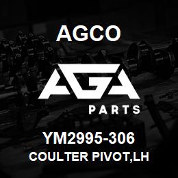 YM2995-306 Agco COULTER PIVOT,LH | AGA Parts