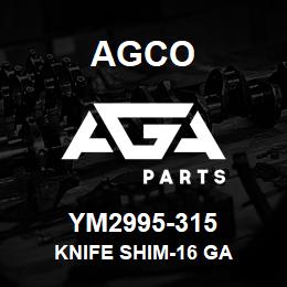 YM2995-315 Agco KNIFE SHIM-16 GA | AGA Parts