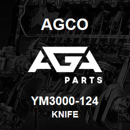 YM3000-124 Agco KNIFE | AGA Parts