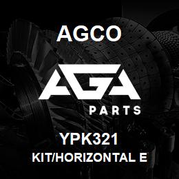 YPK321 Agco KIT/HORIZONTAL E | AGA Parts