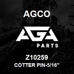 Z10259 Agco COTTER PIN-5/16" | AGA Parts