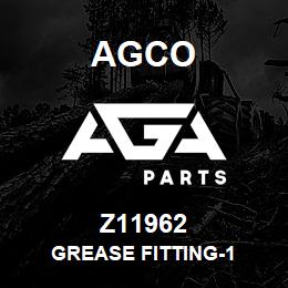 Z11962 Agco GREASE FITTING-1 | AGA Parts