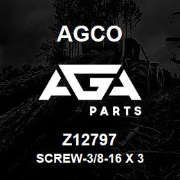 Z12797 Agco SCREW-3/8-16 X 3 | AGA Parts