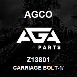 Z13801 Agco CARRIAGE BOLT-1/ | AGA Parts