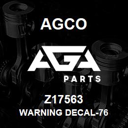 Z17563 Agco WARNING DECAL-76 | AGA Parts