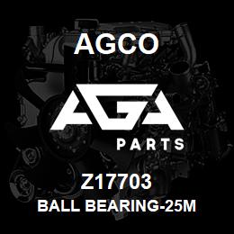 Z17703 Agco BALL BEARING-25M | AGA Parts