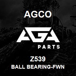 Z539 Agco BALL BEARING-FWN | AGA Parts