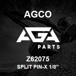 Z62075 Agco SPLIT PIN-X 1/8" | AGA Parts