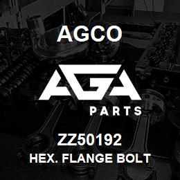 ZZ50192 Agco HEX. FLANGE BOLT | AGA Parts