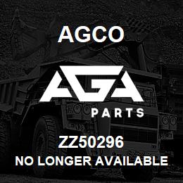 ZZ50296 Agco NO LONGER AVAILABLE | AGA Parts