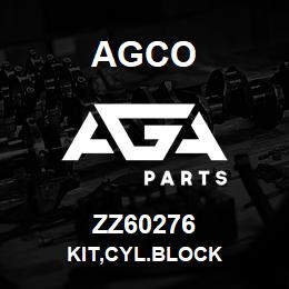 ZZ60276 Agco KIT,CYL.BLOCK | AGA Parts