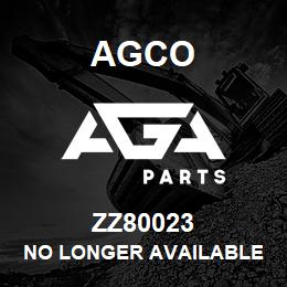 ZZ80023 Agco NO LONGER AVAILABLE | AGA Parts