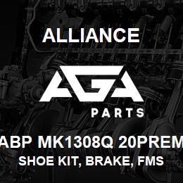ABP MK1308Q 20PREM Alliance SHOE KIT, BRAKE, FMSI 1308, TYPE Q, 20 PREM, EXCHANGE | AGA Parts