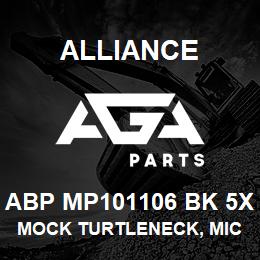 ABP MP101106 BK 5X Alliance MOCK TURTLENECK, MICROFIBRE -SHRT SLV BLCK | AGA Parts