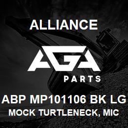 ABP MP101106 BK LG Alliance MOCK TURTLENECK, MICROFIBRE -SHRT SLV BLCK | AGA Parts