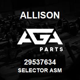 29537634 Allison SELECTOR ASM | AGA Parts