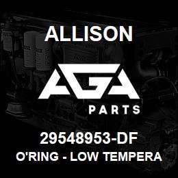 29548953-DF Allison O'RING - LOW TEMPERATURE MD/HD FILTER KIT | AGA Parts