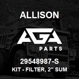 29548987-S Allison KIT - FILTER, 2" SUMP | AGA Parts