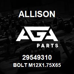 29549310 Allison BOLT M12x1.75x65 | AGA Parts