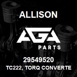 29549520 Allison TC222, TORQ CONVERTER | AGA Parts