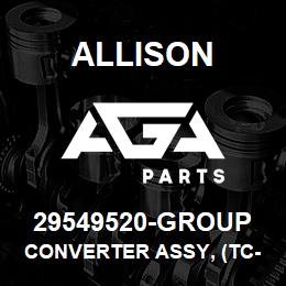 29549520-GROUP Allison CONVERTER ASSY, (TC-222) 1K/2K (WHITE) (29540520/29543016) | AGA Parts