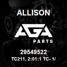 29549522 Allison TC211, 2:01:1 TC- 1/2K | AGA Parts