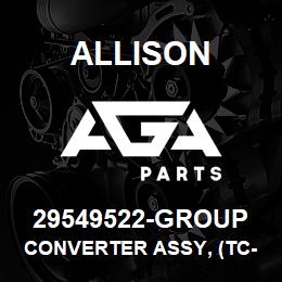 29549522-GROUP Allison CONVERTER ASSY, (TC-211) 1K/2K (BLUE/GREEN) (29541293/29543003) | AGA Parts