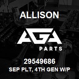 29549686 Allison SEP PLT, 4th GEN W/PROG | AGA Parts