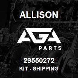 29550272 Allison KIT - SHIPPING | AGA Parts