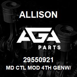 29550921 Allison MD CTL MOD 4th GENW/LIFE 4 | AGA Parts