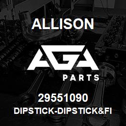 29551090 Allison DIPSTICK-DIPSTICK&FILL TUBE AS | AGA Parts