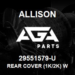 29551579-U Allison REAR COVER (1K/2K) WITH 10×3 PARKING BRAKE APPLICATIONS | AGA Parts