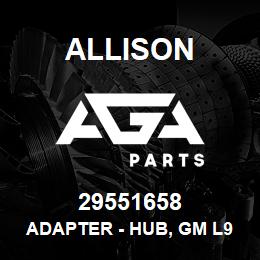 29551658 Allison ADAPTER - HUB, GM L96 | AGA Parts