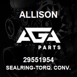 29551954 Allison SEALRING-TORQ. CONV.,2T-JOINT( | AGA Parts