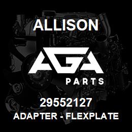 29552127 Allison ADAPTER - FLEXPLATE | AGA Parts